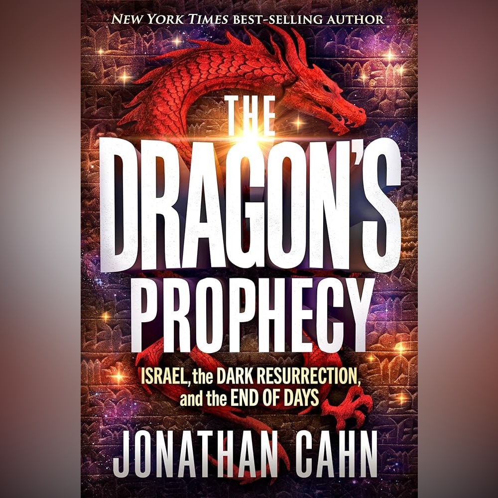 The Dragon's Prophecy Book by Johnathan Cahn